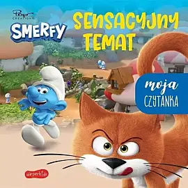 Sensacyjny temat. Smerfy. Moja czytanka. Nowe przygody