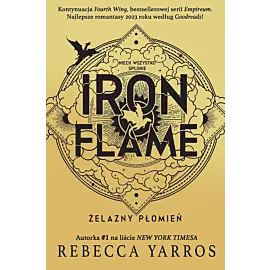 Iron Flame. Żelazny płomień. Edycja w miękkiej oprawie