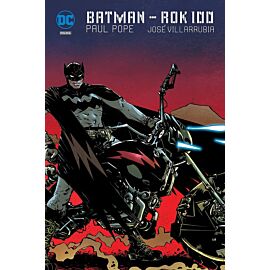 Batman - Rok setny