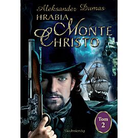 Hrabia Monte Christo. Tom 2