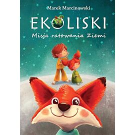 Ekoliski Misja ratowania ziemi