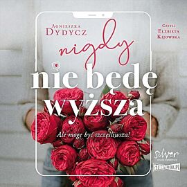Nigdy nie będę wyższa (audiobook CD)