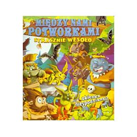 Między nami potworkami