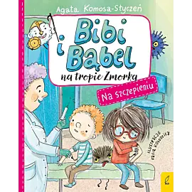 Bibi i Bąbel na tropie Zmorka. Na szczepieniu