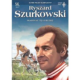 Słynni Polscy Olimpijczycy - 14 - Ryszard Szurkowski