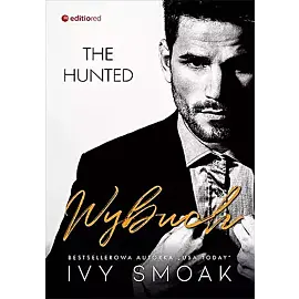 Wybuch. The hunted. Tom 3