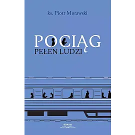 Pociąg pełen ludzi