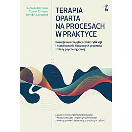 Terapia oparta na procesach w praktyce