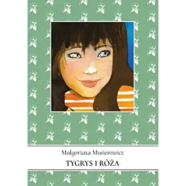Tygrys i Róża