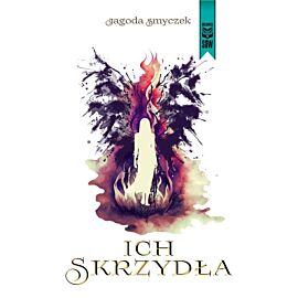 Ich skrzydła