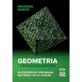Geometria i trygonometria rozszerzony program matematyki w liceum