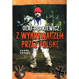 Z wykrywaczem przez Polskę. Zabór pruski