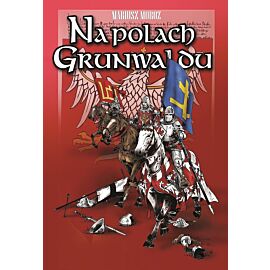 Na polach Grunwaldu