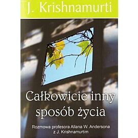 Całkowicie inny sposób życia