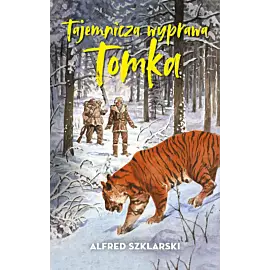 Tajemnicza wyprawa Tomka