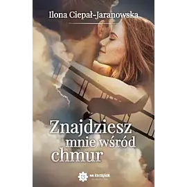 Znajdziesz mnie wśród chmur