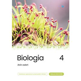 Biologia Zbiór zadań Matura 2023-2025. Tom 4