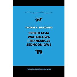 Spekulacja wahadłowa i transakcje jednodniowe