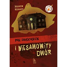Pan Samochodzik i niesamowity dwór