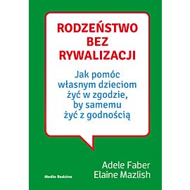 Rodzeństwo bez rywalizacji (e-book)
