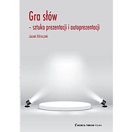 Gra słów sztuka prezentacji i autoprezentacji