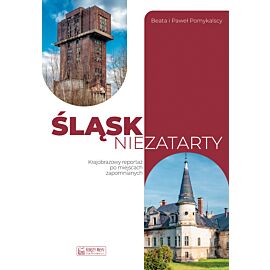 Śląsk niezatarty