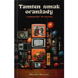Tamten smak oranżady wyd. 2025