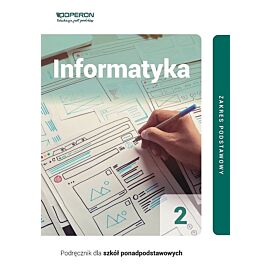 Informatyka podręcznik 2 liceum i technikum zakres podstawowy