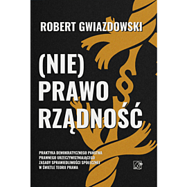 (Nie)Praworządność