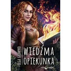Wiedźma opiekunka. Kroniki belorskie. Tom 2 wyd. 2021