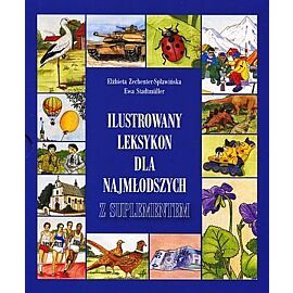 Ilustrowany leksykon dla najmłodszych z suplementem