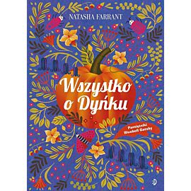 Wszystko o Dyńku, Pamiętnik Bluebell Gadsby, Tom 3