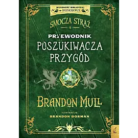Smocza Straż. Przewodnik poszukiwacza przygód