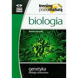 Biologia. Genetyka. Biologia stosowana