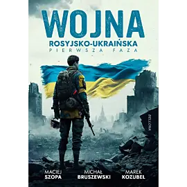 Wojna rosyjsko-ukraińska. Pierwsza faza