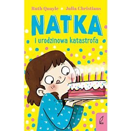 Natka i urodzinowa katastrofa. Tom 5