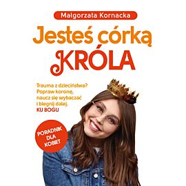 Jesteś córką Króla (e-book)