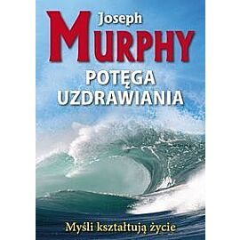 Potęga uzdrawiania