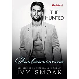 Uzależnienie (The Hunted #2) (e-book)