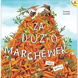 Za dużo marchewek
