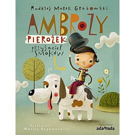 Ambroży Pierożek przyjaciel smoków