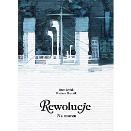 Rewolucje - 06 - Na morzu