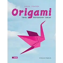 Origami Twój papierowy świat
