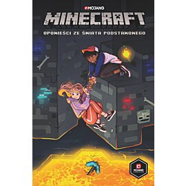 Minecraft. Opowieści ze Świata Podstawowego