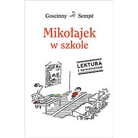 Mikołajek w szkole. Lektura z opracowaniem
