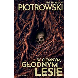 W ciemnym, głodnym lesie (e-book)