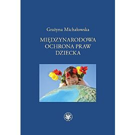Międzynarodowa ochrona praw dziecka