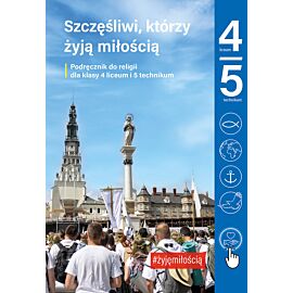 „Szczęśliwi, którzy żyją miłością”