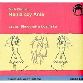 Mania czy Ania (wydanie na CD Audio)