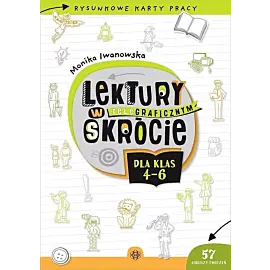 Lektury w telegraficznym skrócie dla klas 4-6
